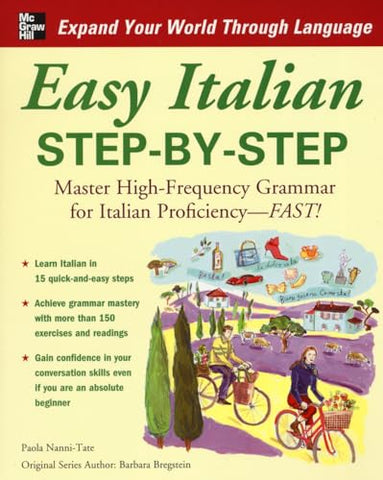Easy Italian Step-by-Step: Master High-frequency Grammer for Italian Proficiency-fast! (NTC FOREIGN LANGUAGE)