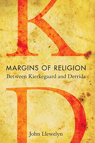 Margins of Religion: Between Kierkegaard and Derrida