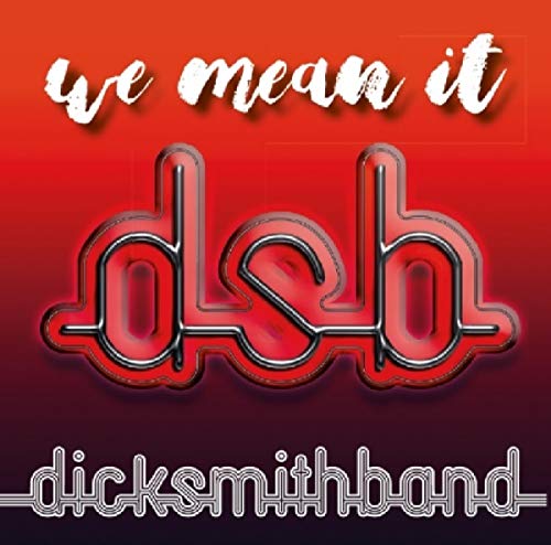 Dick Smith Band - We Mean It [CD]
