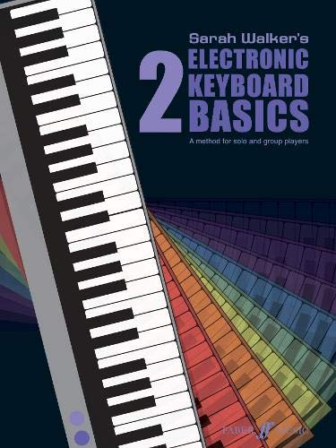 Electronic Keyboard Basics: Bk. 2 (PianoWorld)