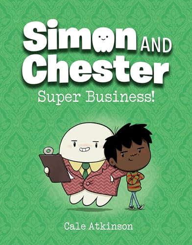 Super Business (Simon and Chester Book #6)