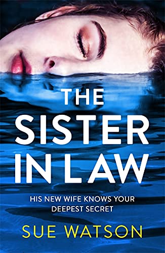 The Sister-in-Law: An utterly gripping psychological thriller