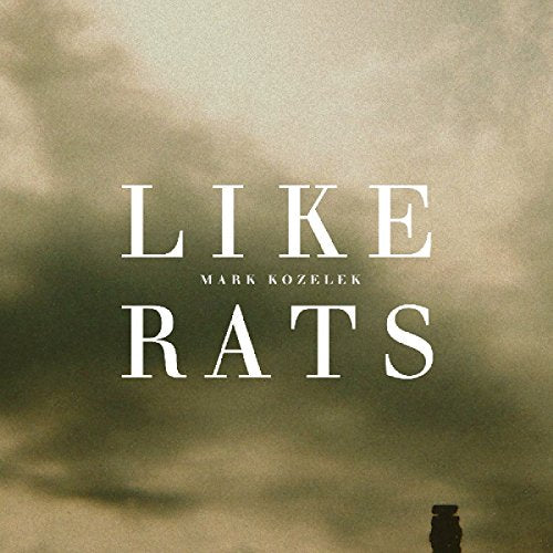 CD cover for Mark Kozelek’s “Like Rats” with dark, textured background.