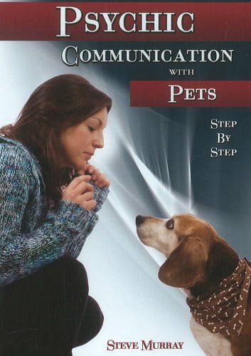 Psychic Communication With Pets DVD : Step-by-Step [CD]