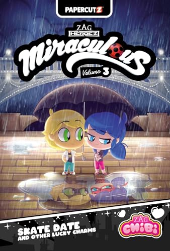 Miraculous Chibi Vol. 3 : Skate Date And Other Lucky Charms