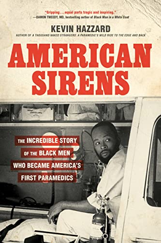 Book cover: "American Sirens" featuring a Black paramedic in an ambulance.