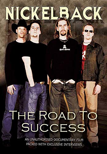 Nickelback - The Road To Success [DVD]