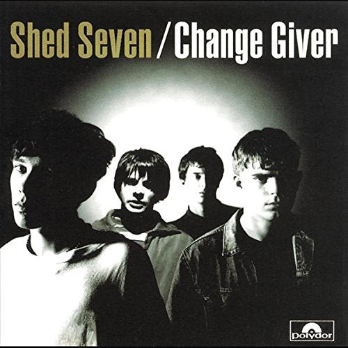 Shed Seven - Change Giver [CD]