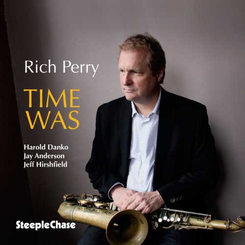 Rich Perry - Time Was [CD]