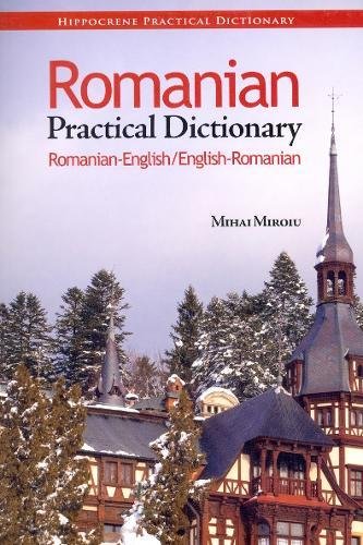 ROMANIAN ENGLISH PRACTICAL DICTIONARY