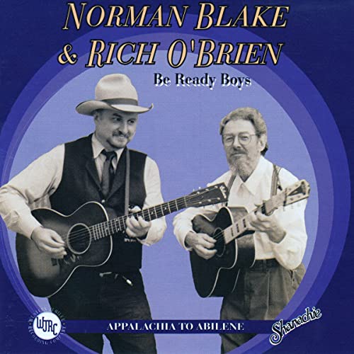 Blake Norman & Rich Obrien - Be Ready Boys: Appalachia To Abilene [CD]