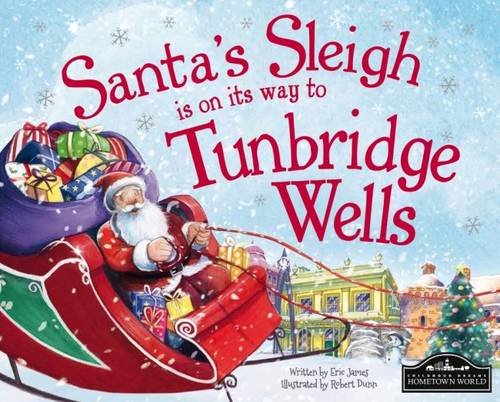 Santa's Sleigh is on it's Way to Tunbridge Wells