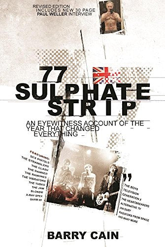 77 Sulphate Strip: An Eyewitness Account Of The Year That Changed Everything Paperback