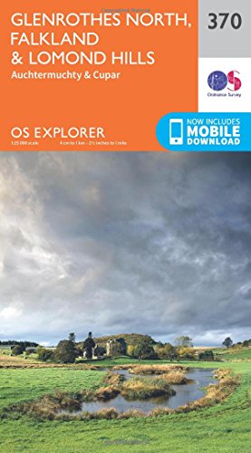 OS Explorer Map 370 Glenrothes North, Falkland and Lomond Hills OS Explorer Paper Map (OS Explorer Active Map)