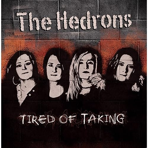 The Hedrons - Tired Of Taking [VINYL]
