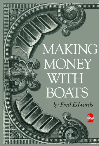Making Money with Boats, 2nd Edition
