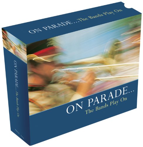 Various - On Parade: the Bands Play On [CD]