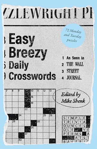 Easy Breezy Daily Crosswords : As Seen in The Wall Street Journal