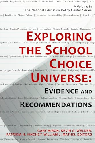 Exploring the School Choice Universe : Evidence and Recommendations