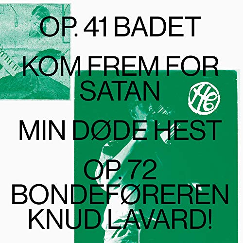 Henning Christiansen - Op. 41 Badet / Kom Frem For Satan / Min Dode Hest / Op.72 Bondeforeren Knud Lavard [VINYL]