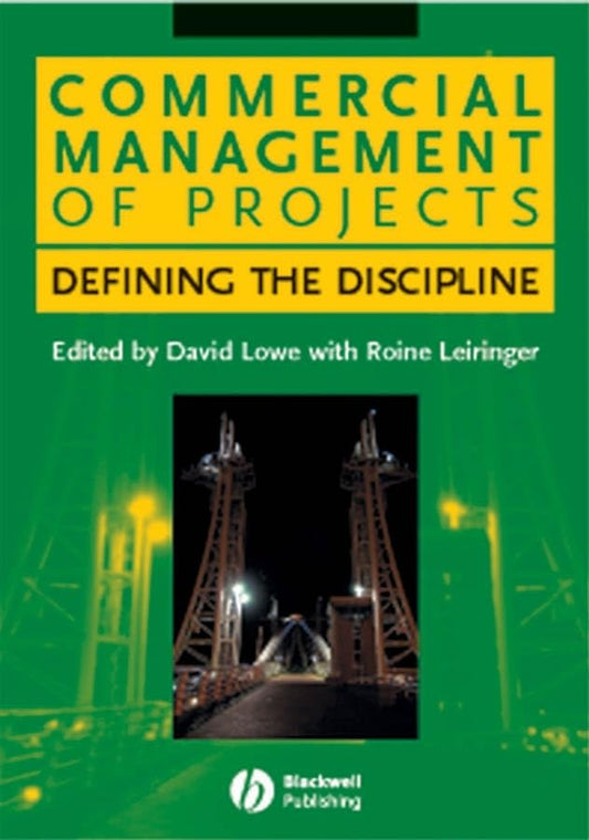 Commercial Management of Projects: Defining the Discipline