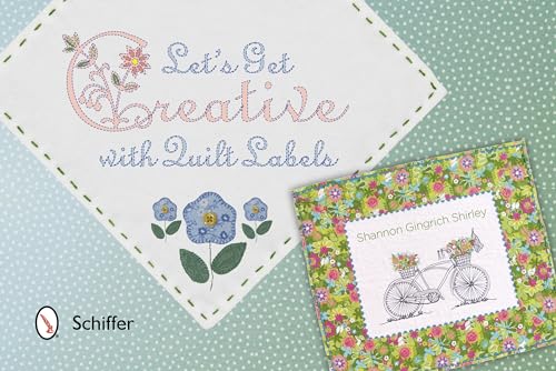 Let's Get Creative With Quilt Labels