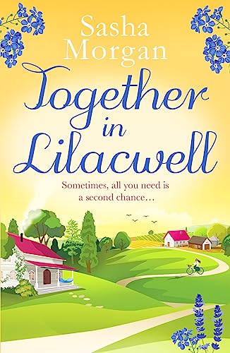 Together in Lilacwell: A heartwarming cosy village romance (Lilacwell Village, 3)