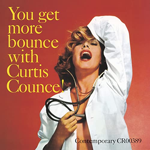 Curtis Counce - You Get More Bounce With Curtis Counce! [VINYL]