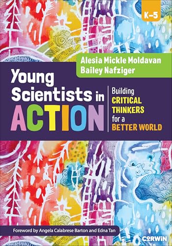 Young Scientists in Action : Building Critical Thinkers for a Better World