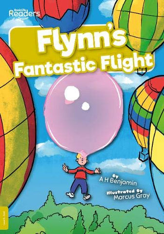 Flynn's Fantastic Flight (BookLife Readers)
