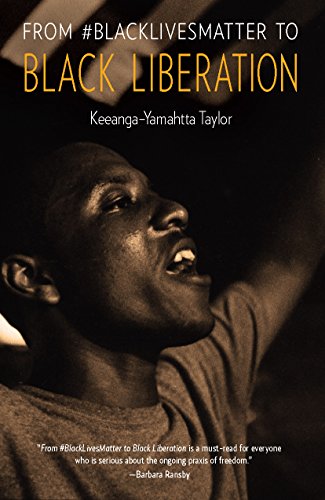 Book cover: “From #BlackLivesMatter to Black Liberation” with a portrait of a Black man.