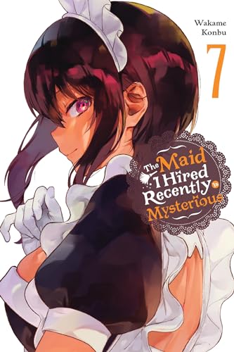 The Maid I Hired Recently Is Mysterious, Vol. 7