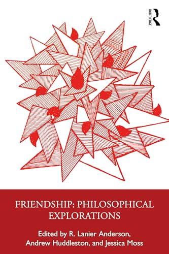 Book cover: abstract red geometric design over white, title "Friendship: Philosophical Explorations".
