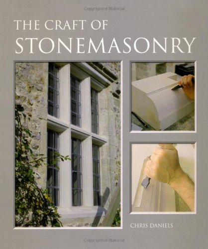 The Craft of Stonemasonry