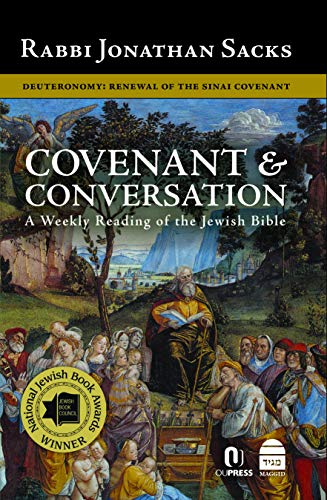 Covenant & Conversation : Deuteronomy: Renewal of the Sinai Covenant