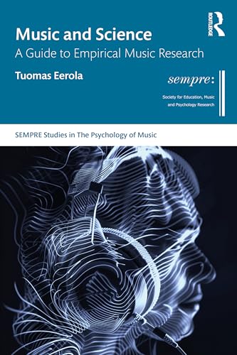 Music and Science : A Guide to Empirical Music Research