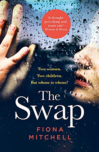 The Swap: The gripping and addictive novel that everyone is talking about