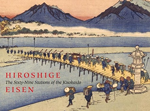 Hiroshige: Sixty-nine Stations of the Kisokaido