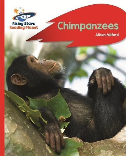 Reading Planet - Chimpanzees - Red B: Rocket Phonics (Rising Stars Reading Planet)
