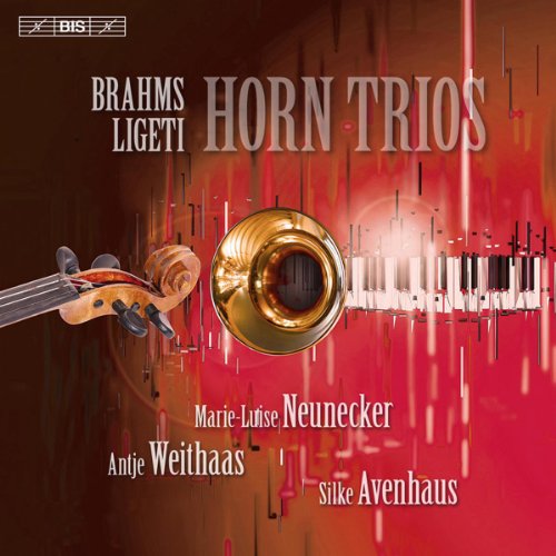 Nueneckerweithaasavenhaus - Brahms/ Ligeti: Horn Trios [CD]