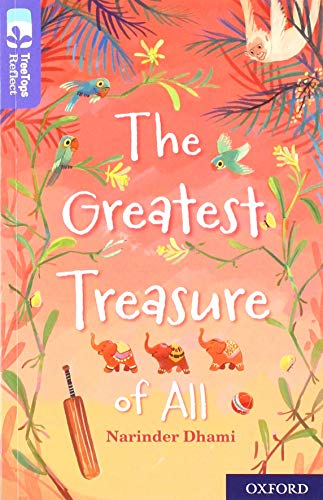 Oxford Reading Tree TreeTops Reflect: Oxford Level 17: The Greatest Treasure of All