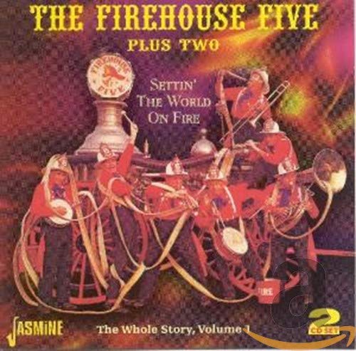 Firehouse Five Plus Two - Settin The World On Fire: The Whole Story Volume 1 [CD]