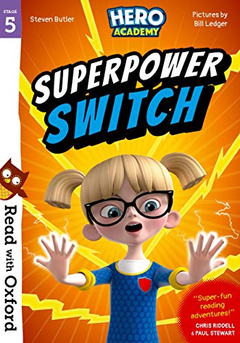 Read with Oxford: Stage 5: Hero Academy: Superpower Switch (Read with Oxford: Hero Academy)
