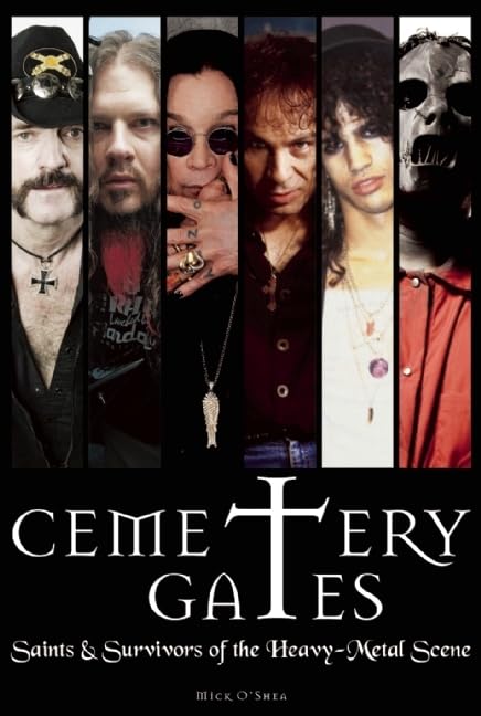Cemetery Gates: Saints and Survivors of the Heavy Metal Scene