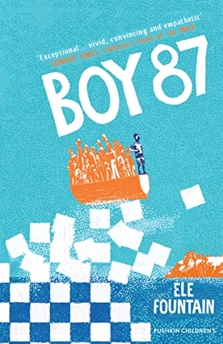 Boy 87: a multi award-winning children's novel about refugees, friendship and survival
