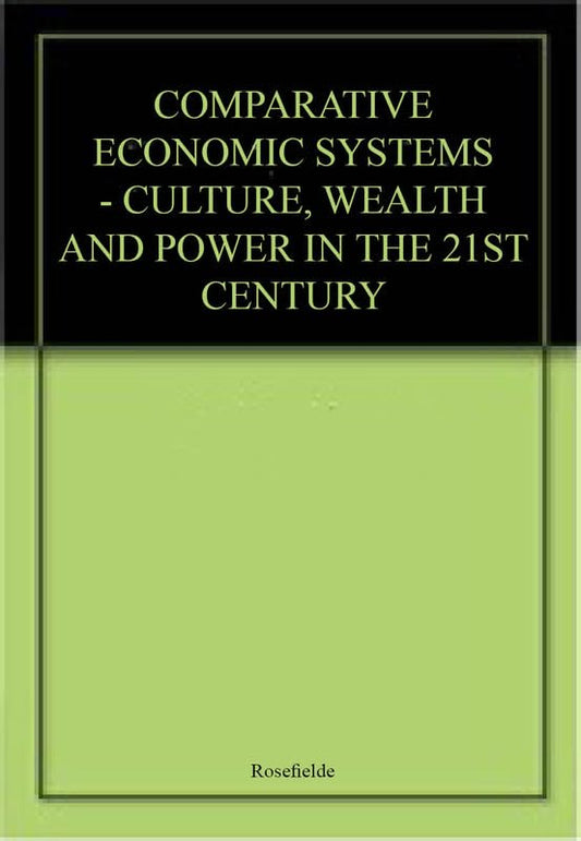 Principles of Comparative Economic Systems EPZ: Culture
