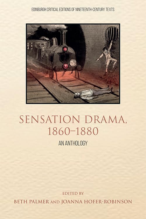 Sensation Drama, 1860–1880 : An Anthology