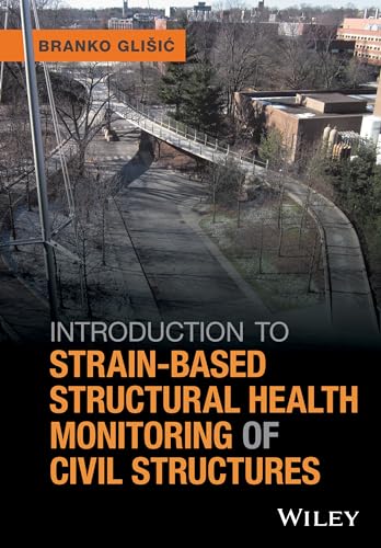 Introduction to Strain-Based Structural Health Monitoring of Civil Structures