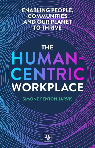 The Human-Centric Workplace