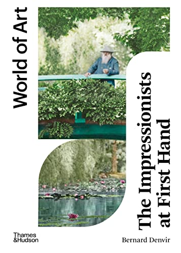 The Impressionists at First Hand (World of Art)
